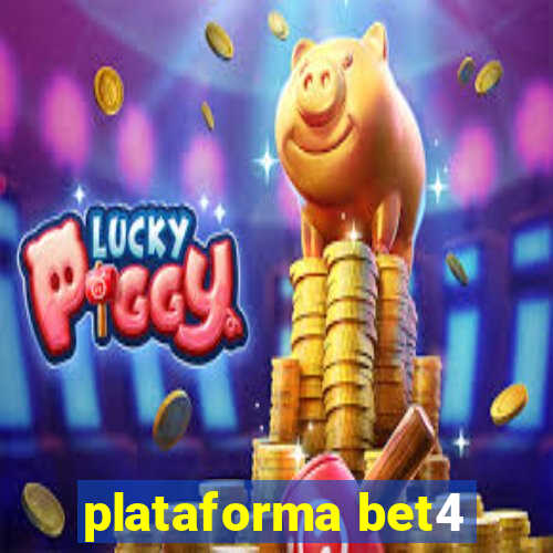 plataforma bet4